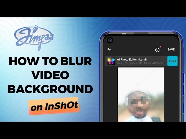 How to Blur Background in InShot