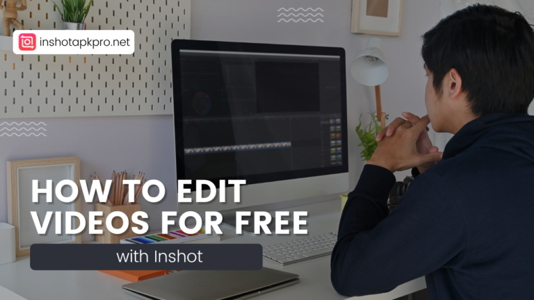 How to Edit Videos for Free