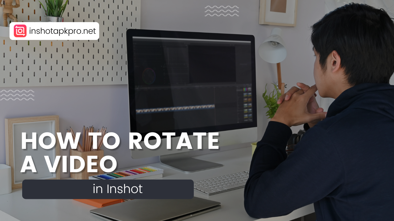 How to Rotate a Video in InShot